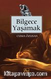 Bilgece Yaşamak