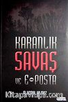 Karanlık Savaş ve E-Posta