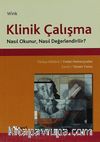 Klinik Çalışma Nasıl Okunur, Nasıl Değerlendirilir?