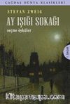 Ay Işığı Sokağı & Seçme Öyküler