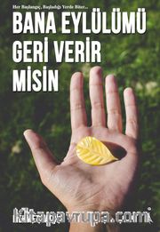 Bana Eylülümü Geri Verir misin