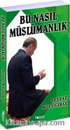 Bu Nasıl Müslümanlık