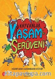 Hayvanlar / Yaşam Serüveni
