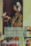 Taaşşuk-ı Tal'at ve Fitnat