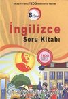 8. Sınıf İngilizce Soru Kitabı  & TEOG Sınavlarına Hazırlık