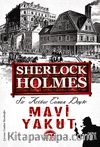 Mavi Yakut / Sherlock Holmes