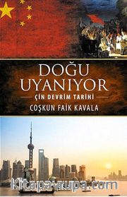 Doğu Uyanıyor <br /> Çin Devrim Tarihi