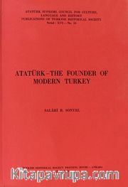 Atatürk - The Founder Of Modern Turkey