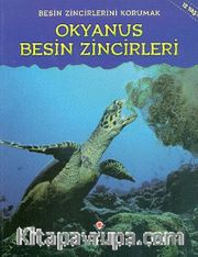 Okyanus Besin Zincirleri / Besin Zincirlerini Korumak