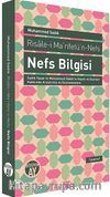 Nefs Bilgisi Risale-i Ma'rifetü'n-Nefs