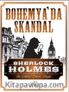 Bohemya'da Skandal / Sherlock Holmes