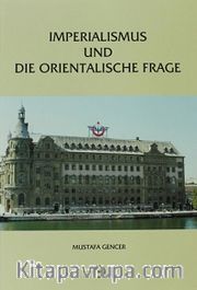 Imperialismus Und Die Orientalische Frage