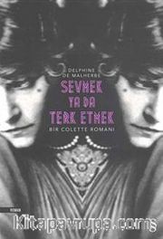 Sevmek ya da Terketmek