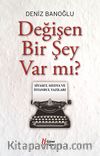 Değişen Bir Şey Var mı?