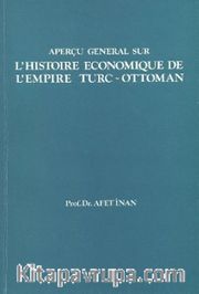 L'Histoire Economique De L'Empire Turc-Ottoman