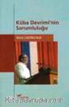 Küba Devrimi'nin Sorumluluğu