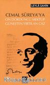 Cemal Süreya'ya On Dördüncü Mektup & Güneşten Yırtılan Caz