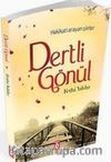 Hakikati Arayan Şiirler Dertli Gönül