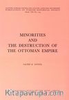 Minorities and The Destruction Of The Ottoman Empire
