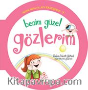 Benim Güzel Gözlerim / Organlarımla Allah'a Şükrediyorum -4