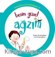 Benim Güzel Ağzım / Organlarımla Allah'a Şükrediyorum -2