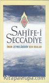 Sahife-i Seccadiye & İmam Zeynelabidin'den Dualar