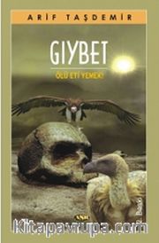 Gıybet <br /> Ölü Eti Yemek