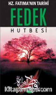 Hz. Fatıma'nın Tarihi Fedek Hutbesi