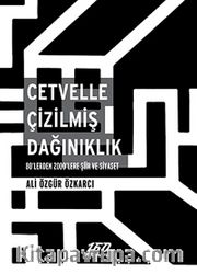 Cetvelle Çizilmiş Dağınıklık <br /> 80'lerden 2000'lere Şiir ve Siyaset