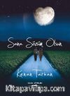 Sana Sözüm Olsun