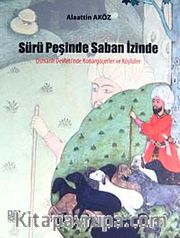 Sürü Peşinde Saban İzinde <br /> Osmanlı Devleti'nde Konargöçerler ve Köylüler