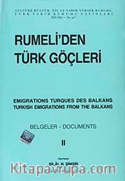 Rumeli'den Türk Göçleri Cilt:II