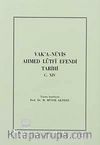 Vak'a-Nüvis Ahmed Lütfi Efendi Tarihi C.XIV