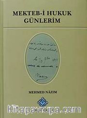 Mekteb-i Hukuk Günlerim
