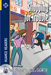 Shopping for Trouble + CD  (Nuance Readers Level-2)