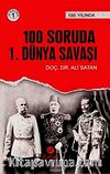 100 Soruda 1. Dünya Savaşı