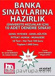 Banka Sınavlarına Hazırlık (Üniversite  Mezunları İçin) 10 Adet Deneme Sınavı