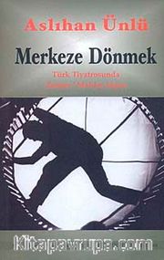 Merkeze Dönmek
