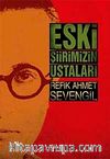 Eski Şiirimizin Ustaları