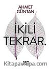 İkili Tekrar.