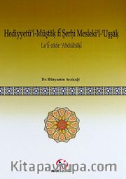 Hediyyetü'l-Müştak fi Şerhi Mesleki'l-Uşşakl
