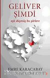 Geliver Şimdi & Aşk Düşmüş Bu Şiirlere