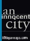 An Innocent City