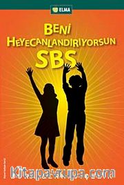 Beni Heyecanlandırıyorsun SBS
