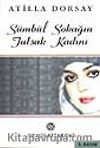 Sümbül Sokağın Tutsak Kadını