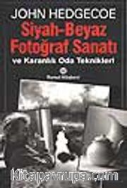 Siyah-Beyaz Fotoğraf Sanatı
