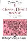 Türkiye Tarihi 2 / Osmanlı Devleti 1300-1600
