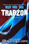 Bize Her Yer Trabzon
