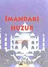 İmandaki Huzur (2.söz)