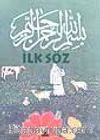İlk Söz (1.söz)